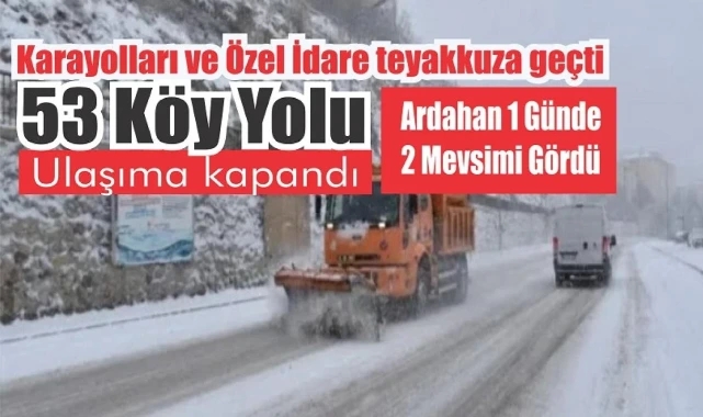 Ardahan’da bir günde 3 farklı hava