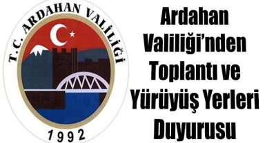 Ardahan’da Gösteri Yürüyüşü Güzergâhları Belirlendi