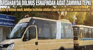 Ardahan’da Dolmuş Esnafından Aidat Zammına Tepki